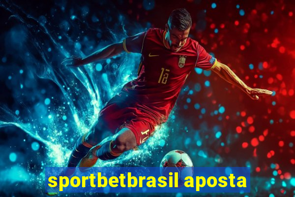 sportbetbrasil aposta